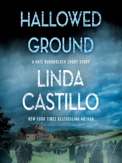 Title details for Hallowed Ground by Linda Castillo - Available